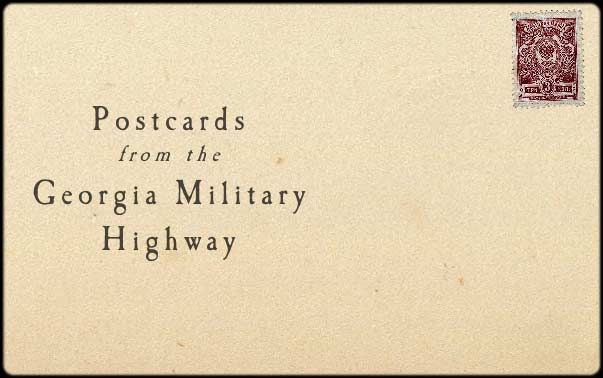 postcards from the Georgia Military Highway
